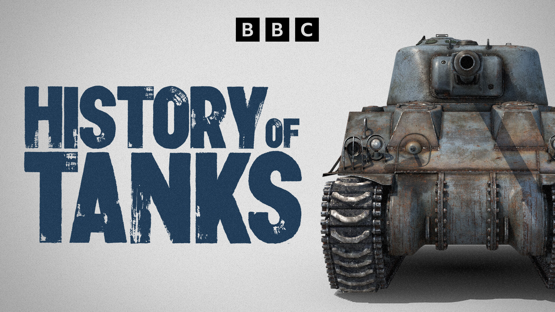 Watch History of Tanks on BBC Select